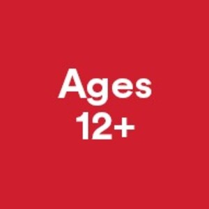 Ages 12 and up